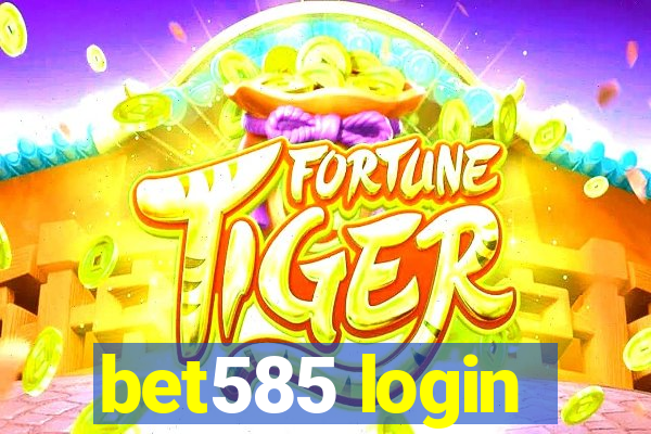 bet585 login